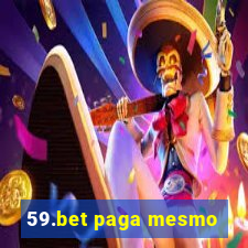 59.bet paga mesmo